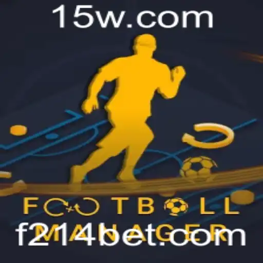 Explorando o Fascinante Universo de FootballManager e a Emoção da 214bet