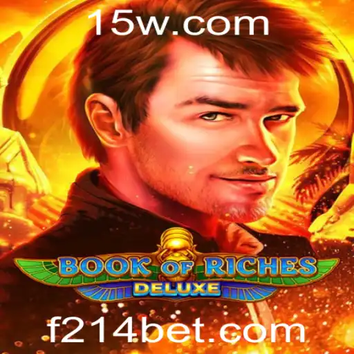 Descubra o Fascinante Universo de BookofRichesDeluxe em 214bet